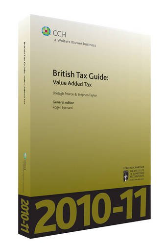 British Tax Guide 2010-2011: Value Added Tax (9781847982841) by Pearce, Shelagh