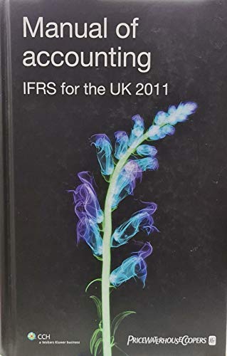 Beispielbild fr PWC Manual of Accounting - IFRS for the UK 2011 zum Verkauf von MusicMagpie