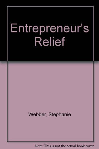 Stock image for Entrepreneur's Relief for sale by AwesomeBooks