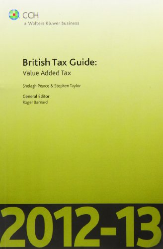 British Tax Guide: Value Added Tax 2012/3 (9781847985101) by Shelagh Pearce