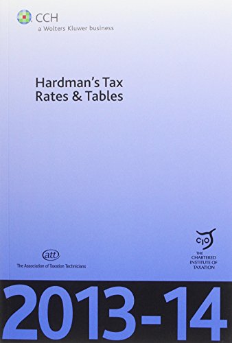 9781847986511: Hardman's Tax Rates & Tables 2013-14
