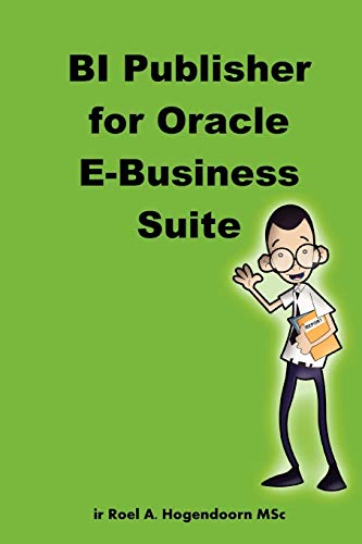 Stock image for BI Publisher for Oracle EBusiness Suite for sale by PBShop.store US