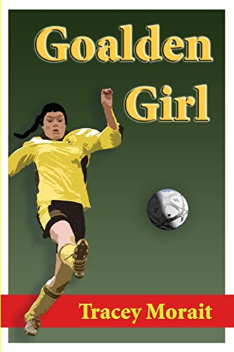 Stock image for Goalden Girl for sale by Chiron Media