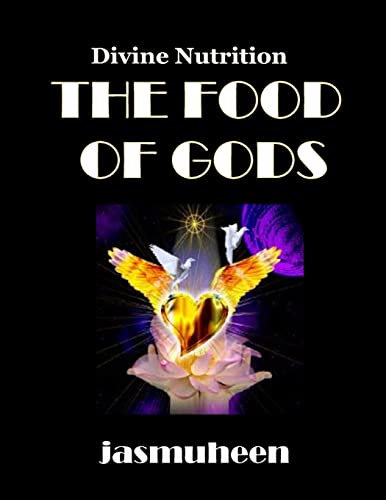 Imagen de archivo de THE FOOD OF GODS (Divine Nutrition) a la venta por Abyssbooks