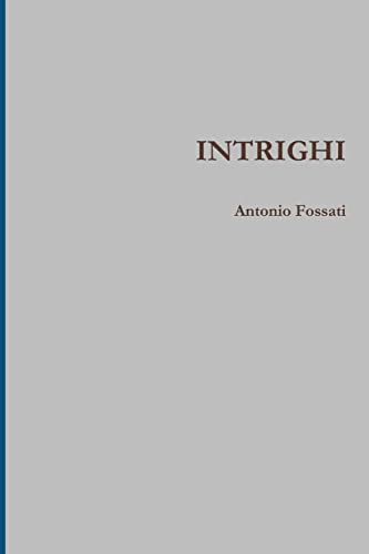 Beispielbild fr INTRIGHI (Italian Edition) zum Verkauf von California Books