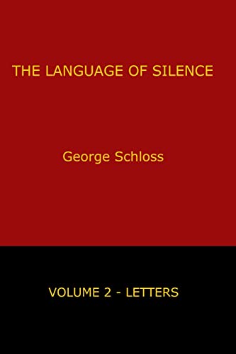 Stock image for The Language of Silence - Volume 2 for sale by Heisenbooks