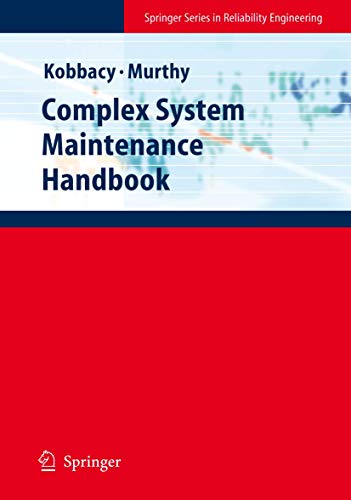 9781848000100: Complex System Maintenance Handbook (Springer Series in Reliability Engineering)