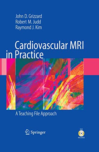 

Cardiovascular MRI in Practice: A Teaching File Approach