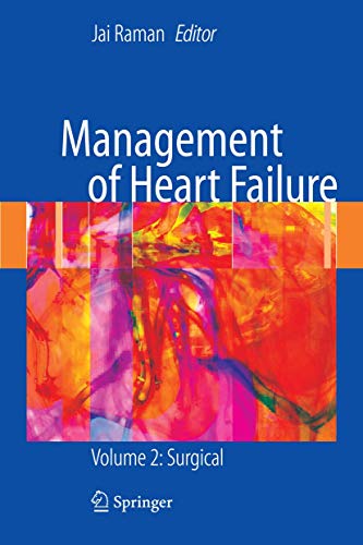 Management of Heart Failure, Vol. 2: Surgical.