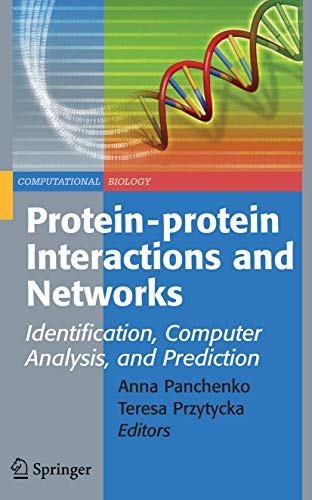 Beispielbild fr Protein-protein Interactions and Networks: Identification, Computer Analysis, and Prediction (Computational Biology, 9) zum Verkauf von Irish Booksellers