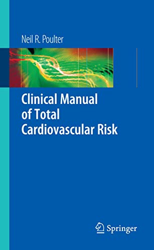 Imagen de archivo de Clinical Manual of Total Cardiovascular Risk a la venta por Bookoutlet1