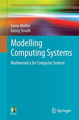 Imagen de archivo de Modelling Computing Systems: Mathematics for Computer Science a la venta por ThriftBooks-Dallas
