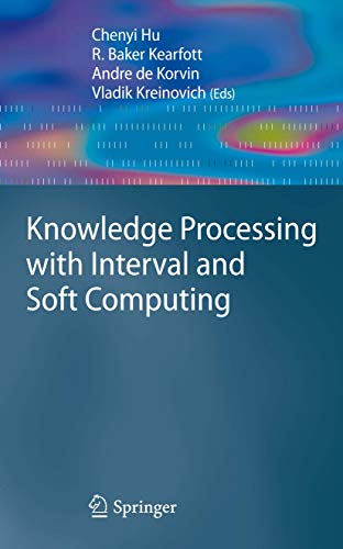 9781848003255: Knowledge Processing with Interval and Soft Computing