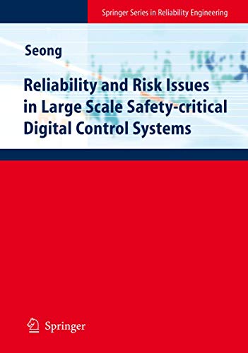 Stock image for Reliability and Risk Issues in Large Scale Safety-critical Digital Control Systems (Springer Series in Reliability Engineering) for sale by medimops