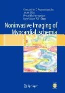 9781848004122: Noninvasive Imaging of Myocardial Ischemia
