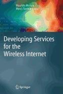 9781848004160: Developing Services for the Wireless Internet