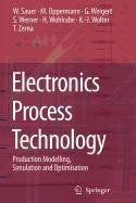 9781848004917: Electronics Process Technology