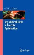 Key Clinical Trials in Erectile Dysfunction (9781848005204) by Carson, Culley C.