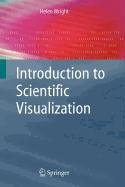 9781848005471: Introduction to Scientific Visualization