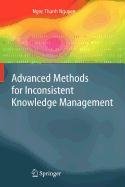9781848006362: Advanced Methods for Inconsistent Knowledge Management