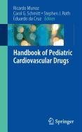 9781848006553: Handbook of Pediatric Cardiovascular Drugs