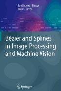 9781848006577: Bzier and Splines in Image Processing and Machine Vision