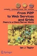 9781848007864: From P2P to Web Services and Grids