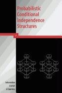 9781848008014: Probabilistic Conditional Independence Structures