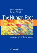 The Human Foot (9781848008304) by Klenerman, Leslie; Wood, Bernard