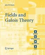 9781848008854: Fields and Galois Theory