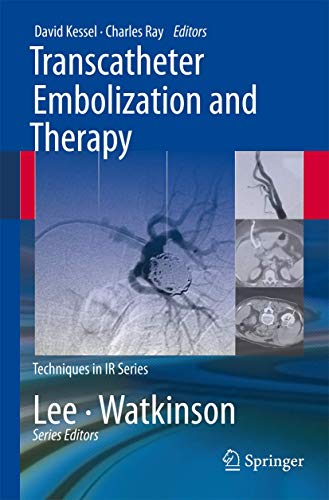 Stock image for Transcatheter Embolization and Therapy (Techniques in Interventional Radiology) for sale by Once Upon A Time Books