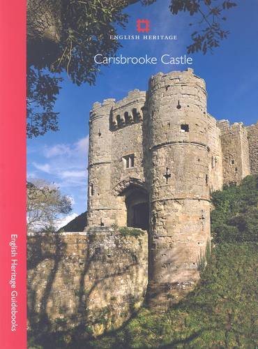 Imagen de archivo de Carisbrooke Castle (English Heritage Guidebooks) a la venta por WorldofBooks