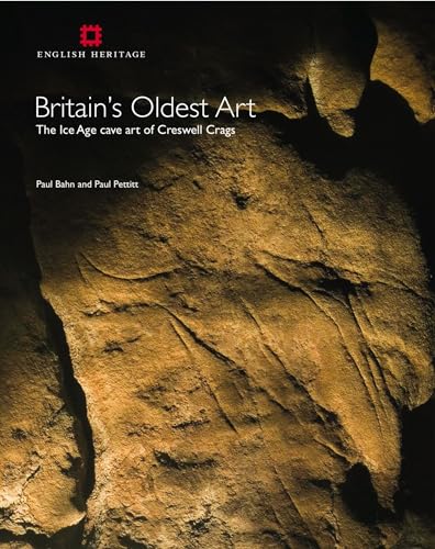 Beispielbild fr Britain's Oldest Art: The Ice Age cave art of Creswell Crags (English Heritage) zum Verkauf von WorldofBooks