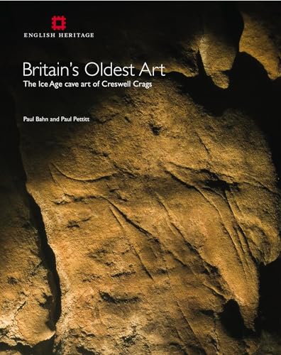 Imagen de archivo de Britain's Oldest Art: The Ice Age cave art of Creswell Crags (English Heritage) a la venta por WorldofBooks