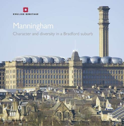 Stock image for Manningham: Character and diversity in a Bradford suburb (Informed Conservation) for sale by GF Books, Inc.