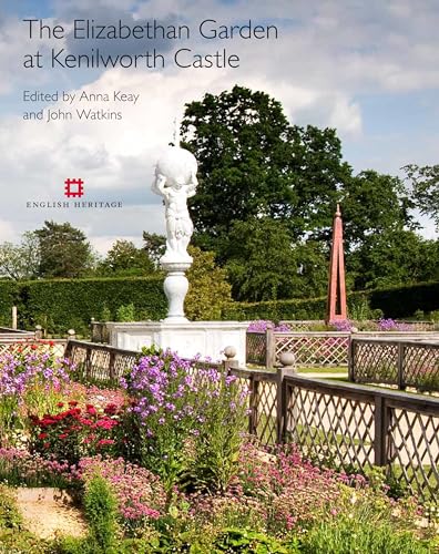 Stock image for The Elizabethan Garden at Kenilworth Castle (English Heritage) for sale by WorldofBooks