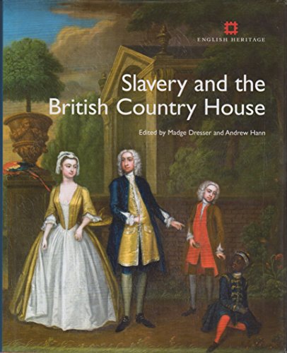 Beispielbild fr Slavery and the British Country House zum Verkauf von Anybook.com