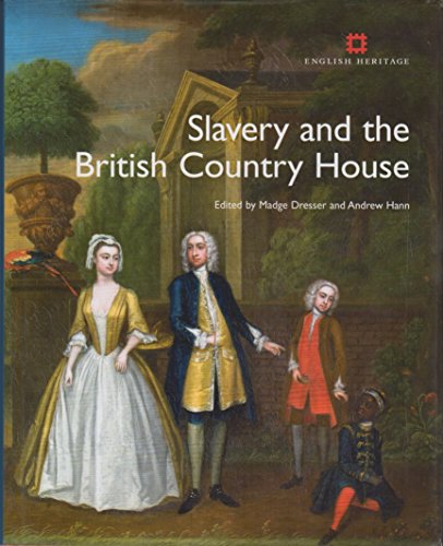 9781848020641: Slavery and the British Country House (English Heritage)