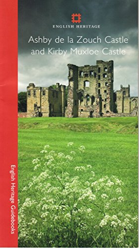 Beispielbild fr Ashby De La Zouch Castle & Kirby Muxloe Castle (English Heritage Red Guides) zum Verkauf von WorldofBooks