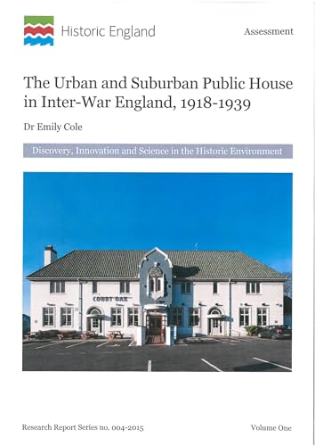 9781848023635: The Urban and Suburban Public House in Inter-War England, 1918-1939 (Research Reports)