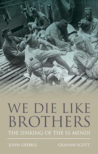 Beispielbild fr We Die Like Brothers: The sinking of the SS Mendi (Historic England) zum Verkauf von WorldofBooks