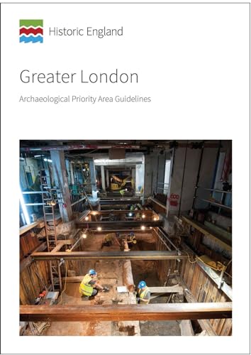 Stock image for Greater London : Archaeological Priority Area Guidelines for sale by GreatBookPrices