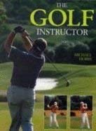 Beispielbild fr The Golf Instructor zum Verkauf von WorldofBooks