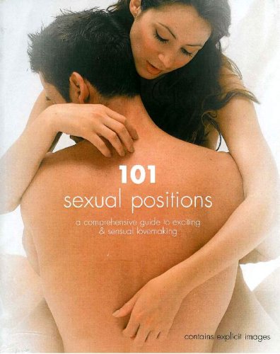 9781848040205: 101 Sexual Positions