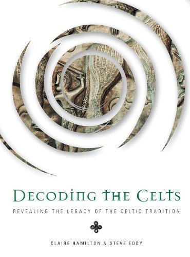 Stock image for Decoding the Celts: revealing the legacy of the Celtic tradition for sale by SecondSale