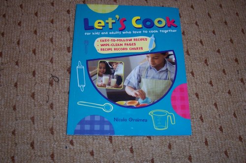 Stock image for Let's Cook for kids and adults who love to cook together for sale by Better World Books Ltd