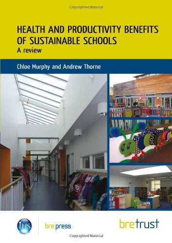 Imagen de archivo de Health And Productivity Benefits Of Sustainable Schools: A Review a la venta por GreatBookPrices