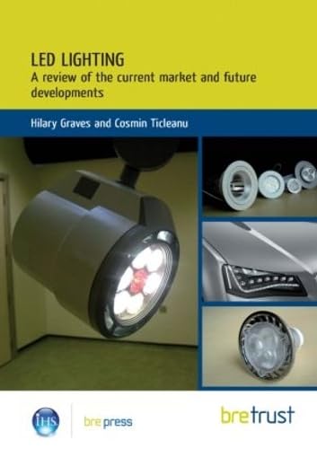 9781848061910: LED Lighting: A Review of the Current Market and Future Developments
