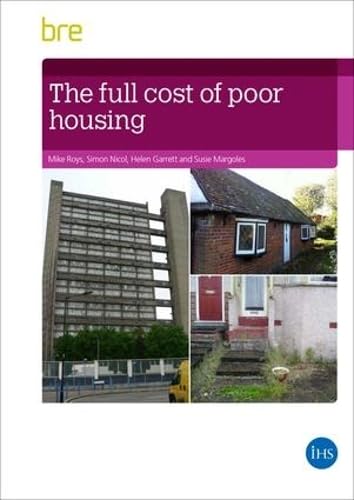 Beispielbild fr The Full Cost of Poor Housing zum Verkauf von WorldofBooks