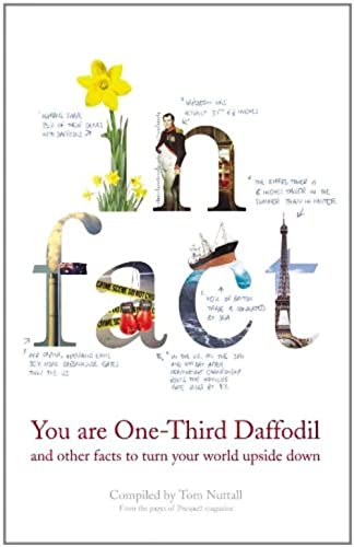 9781848090026: In Fact: You are One-Third Daffodil and other facts to turn your world upside down